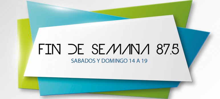 Fin de semana 87.5